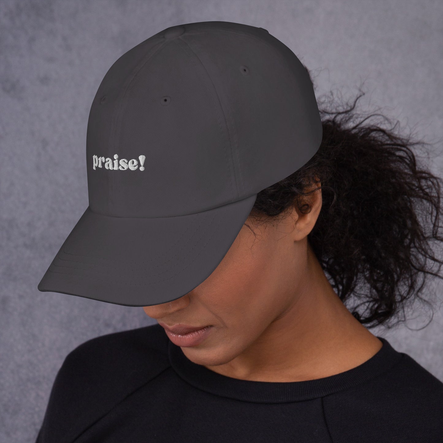 Praise! Dad Hat