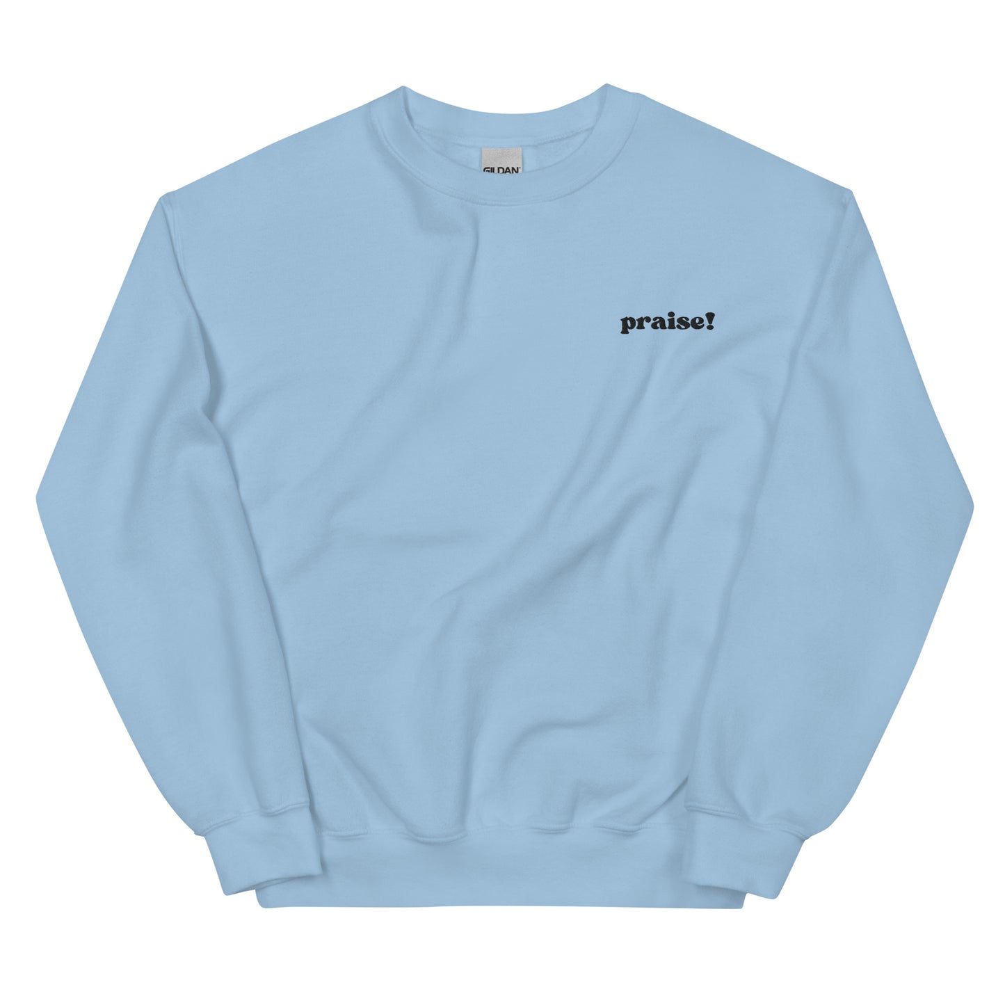 Black Embroidered Praise! (Good Times) Sweatshirt