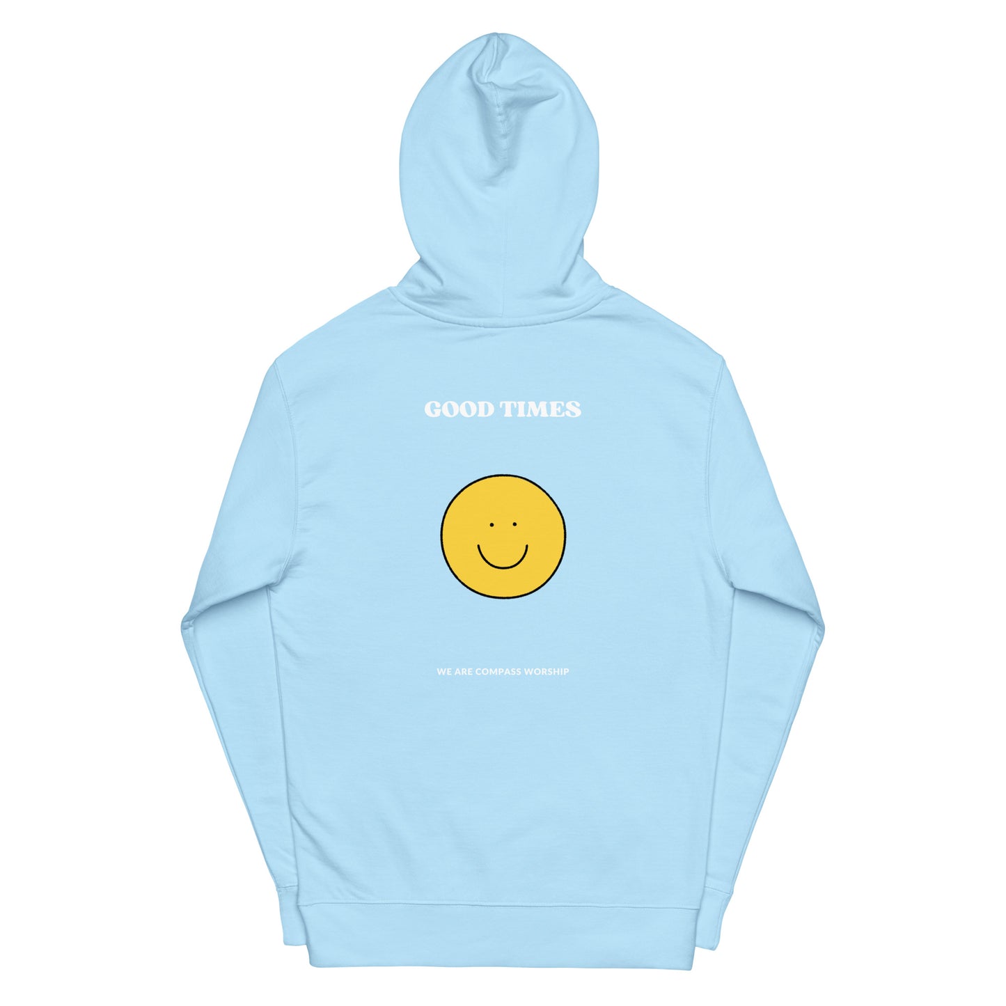Praise! (Good Times) Hoodie (White Logo)