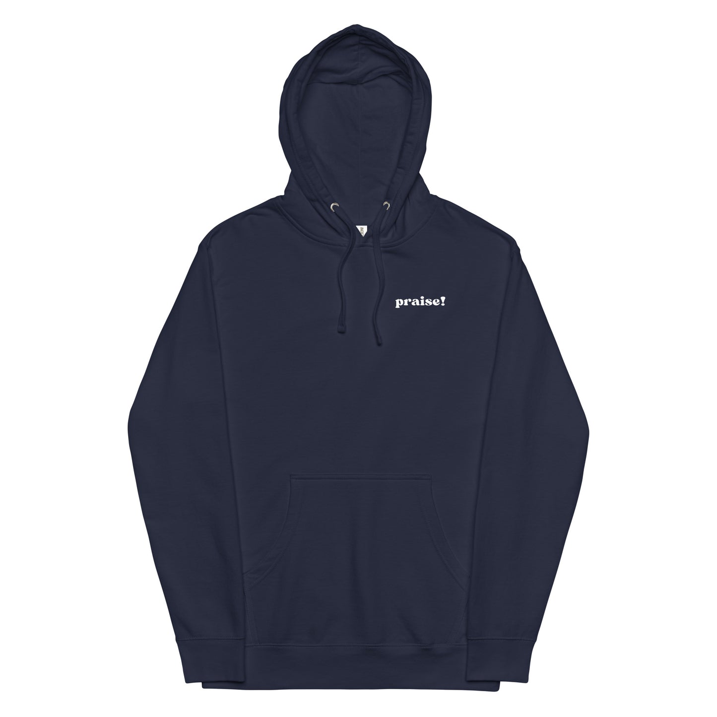 Praise! (Good Times) Hoodie (White Logo)